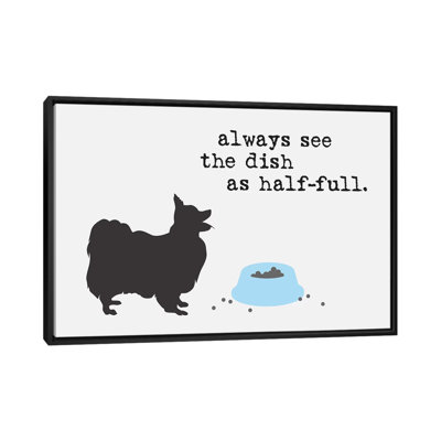 «Half Full III» par Dog is Good and Cat is Good - impression sur toile tendue