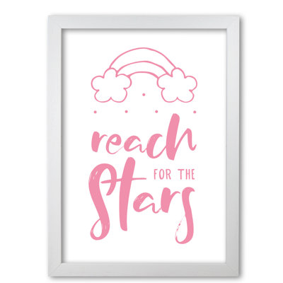 Reach For The Stars - Print