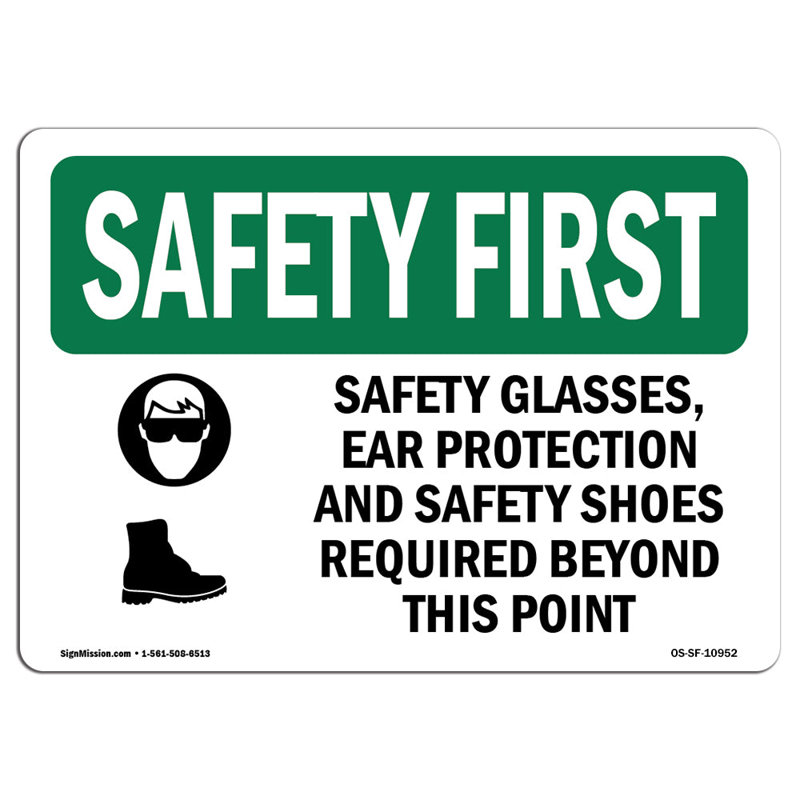Osha Safety First Sign, 12" H x 18" W x 0.1" D