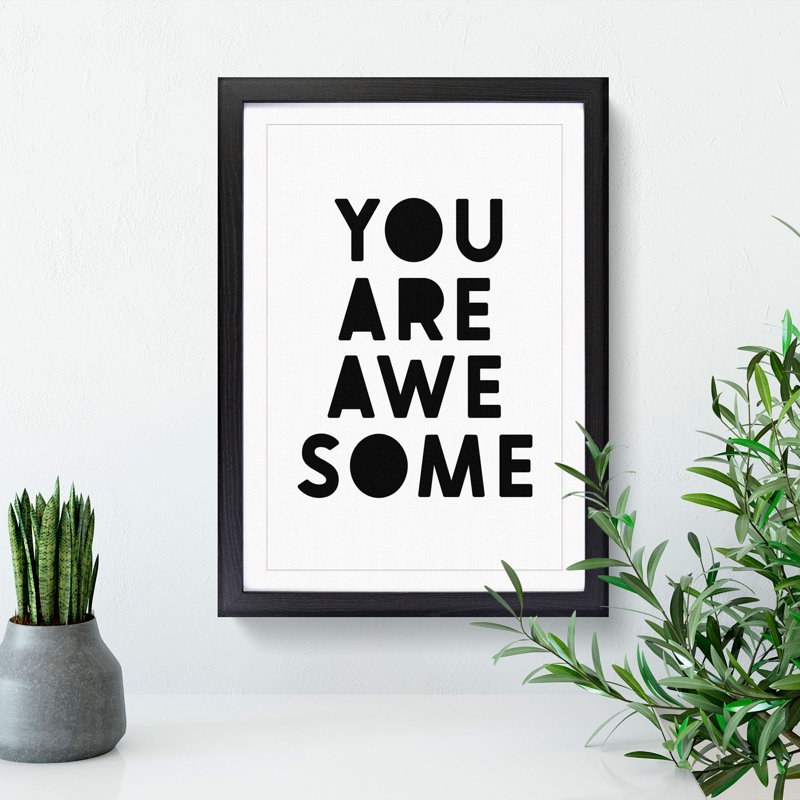 You Are Awesome - Picture Frame Typography, 65cm H x 48cm W x 2cm D, Black