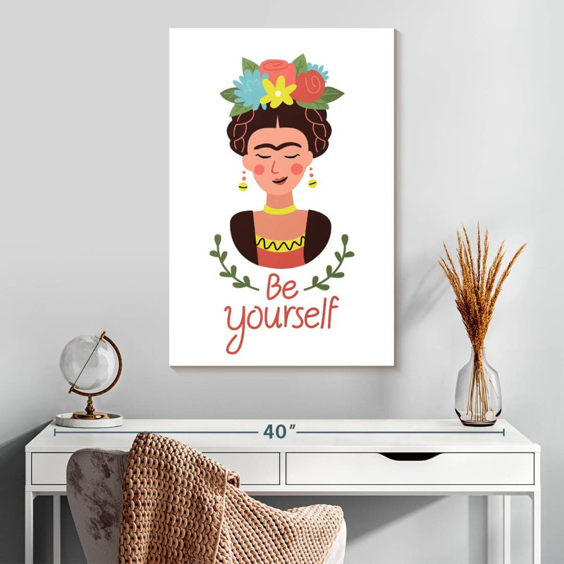 Be Yourself Frida, 30" H x 20" W