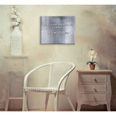 Artsy Quote "Profit is not an event. It’s a habit." By Mike Michalowicz Gallery Wrapped Canvas
