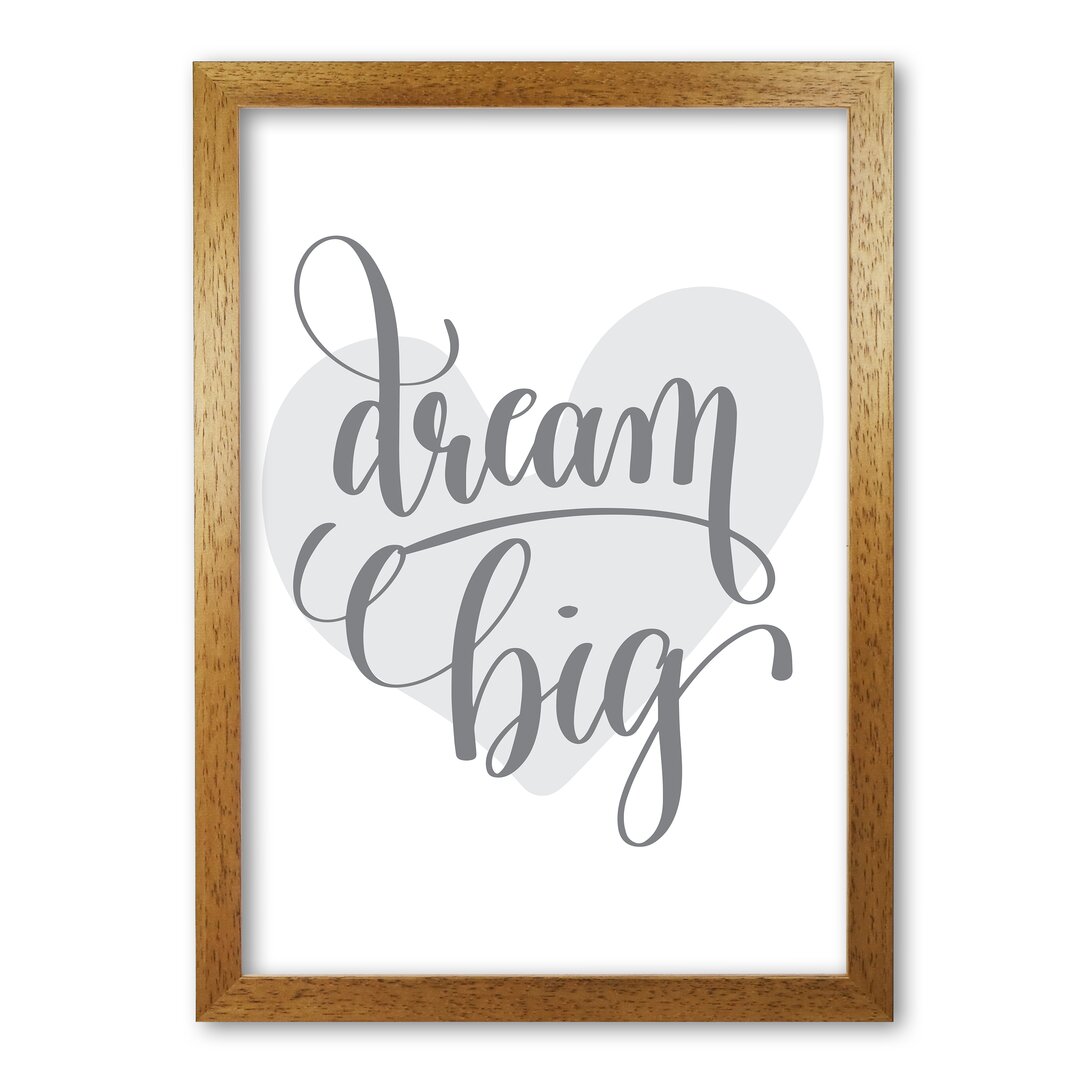 Poster Dream Big Heart