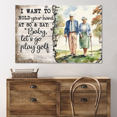Old Couple With Dogs And Golf - Baby, Let's Go Play Golf - 1 Piece Rectangle Graphic Art Print On Wrapped Canvas