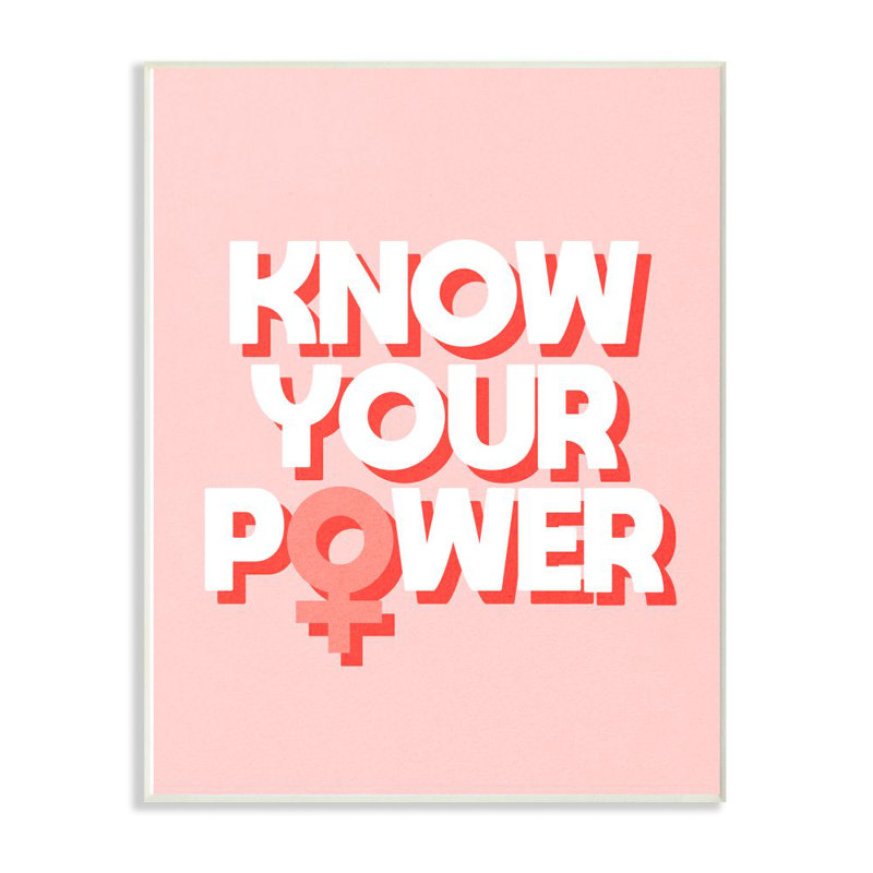 «Know Your Power» par Daphne Polselli, reproduction d'art texturée, Plaque en bois, H 15 po x l 10 po x P 0,5 po