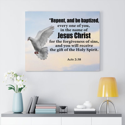 Repent Be Baptized Acts 2:38 - Wrapped Canvas Print