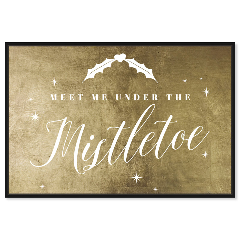 Under the Mistletoe Gold - art textuel sur toile, Cadre flottant noir, H 36 po x l 54 po
