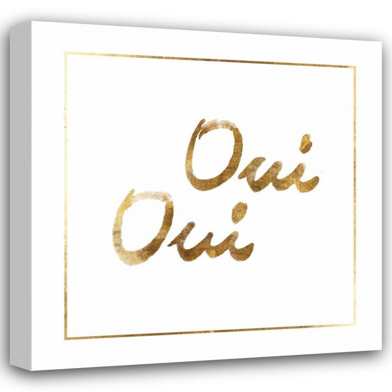 Art sur toile tendue Lark Manor ™ PI Studio Gallery: Oui Oui, H 36 po x l 36 po