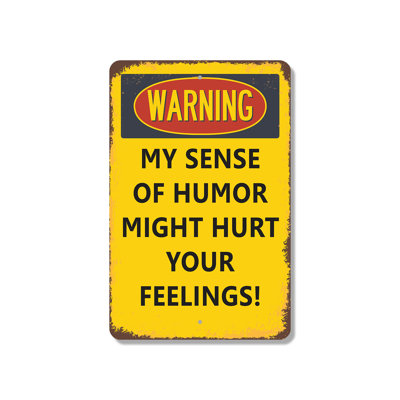 Warning My Sense Of Humor Might Hurt Your Feelings Vintage Style (2 Pack) 8 x 12 Inch Plastic Sign Thick Skin Recommended Perfect for Garages Offices Bars Fun Gift for Sarcasm Fans Friends Neighbors