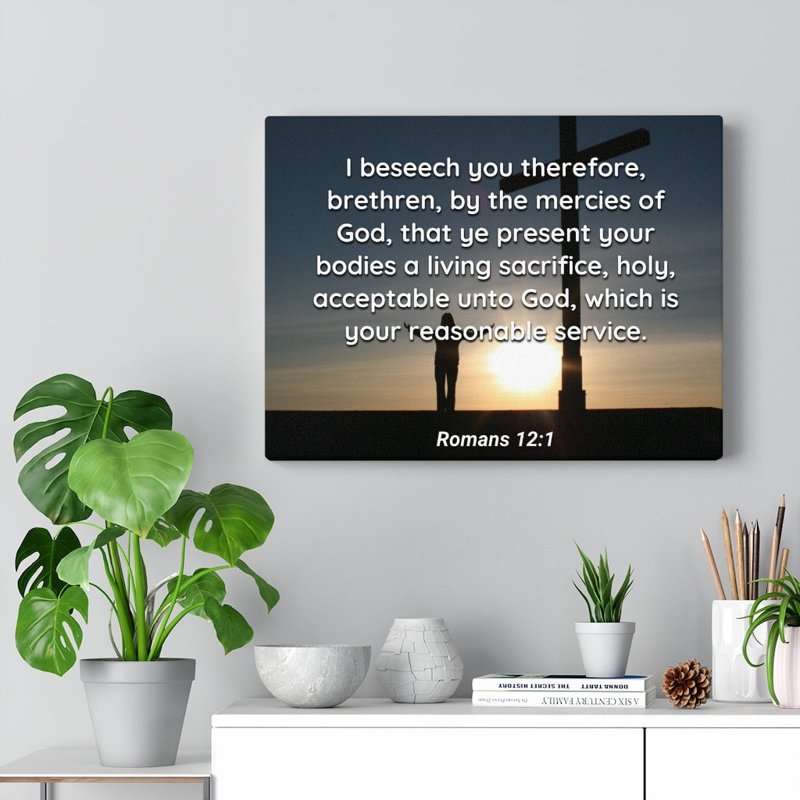 Mercies Of God Romans 12:1 - Wrapped Canvas Print, 61cm H x 76cm W