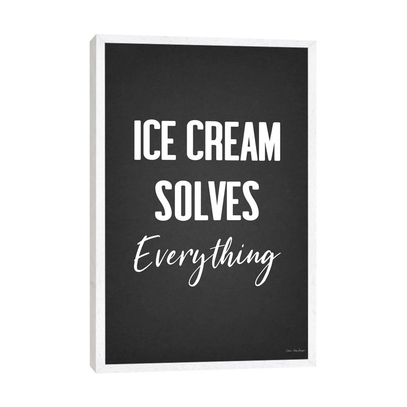 Ice Cream Solves Everything - Print on Canvas, White Floater Framed, 66.04cm H x 45.72cm W x 3.81cm D