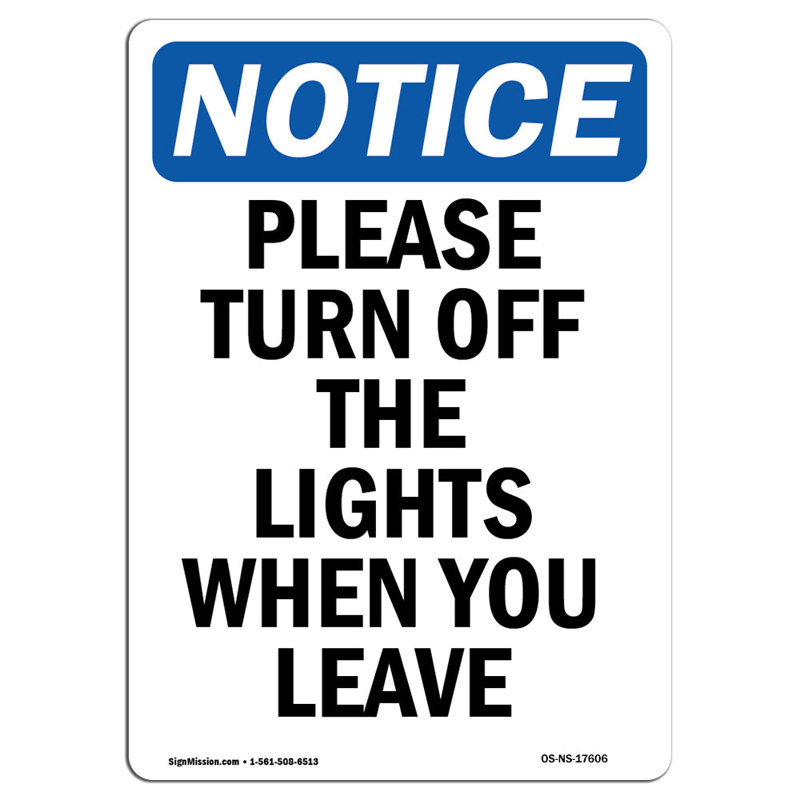 Please Turn Off the Lights When Sign