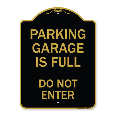 Signmission Designer Series Sign - Parking Garage Is Full, Do Not Enter | Green & White 18" X 24" Heavy-Gauge Aluminum Architectural Sign | Protect Your Business & Municipality | Made In The USA