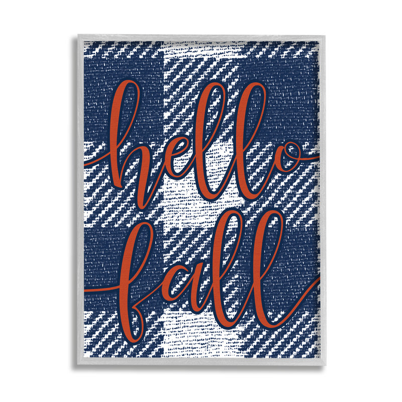 «Hello Fall Greeting Bold Typographie Checker Blue Plaid» par Daphne Polselli - Art textuel, H 30 po x l 24 po