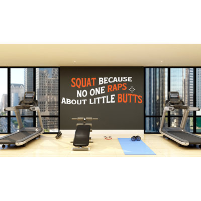 Motivational Vinyl Wall Decal For Home Or Gym - ‘Squat Because No One Raps About Little Butts’ - Funny Workout Quote For Fitness Lovers And Gym Enthusiasts 028Lu