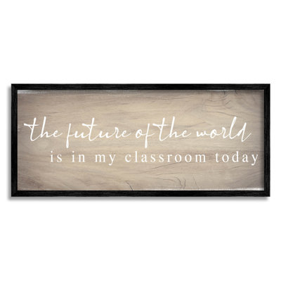 " Rustic Classroom Teacher Quote " Textual Art Print