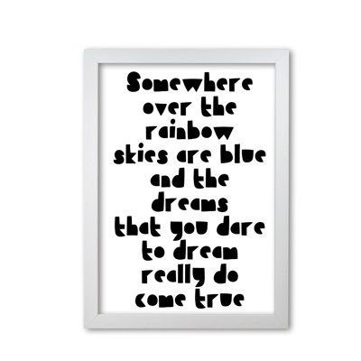 Somewhere Over The Rainbow - Print