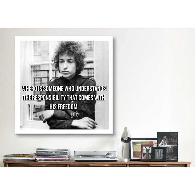«Icon, Heroes and Legends», citation de Bob Dylan, reproduction de photo sur toile, H 18 po x l 18 po x P 1,5 po