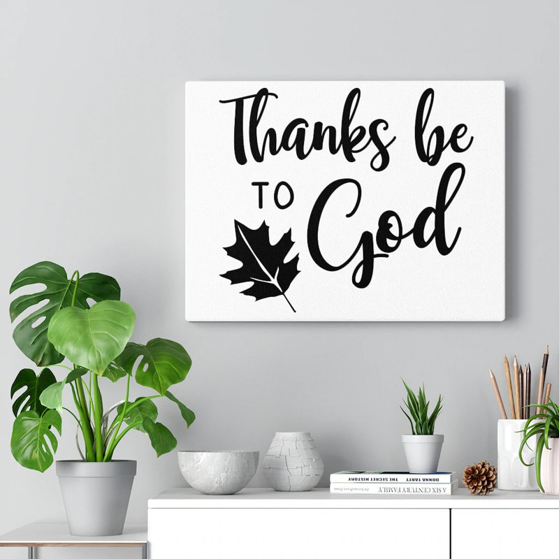«Thanks Be To God», reproduction d'art murale prête à être accrochée, H 18 po x l 24 po