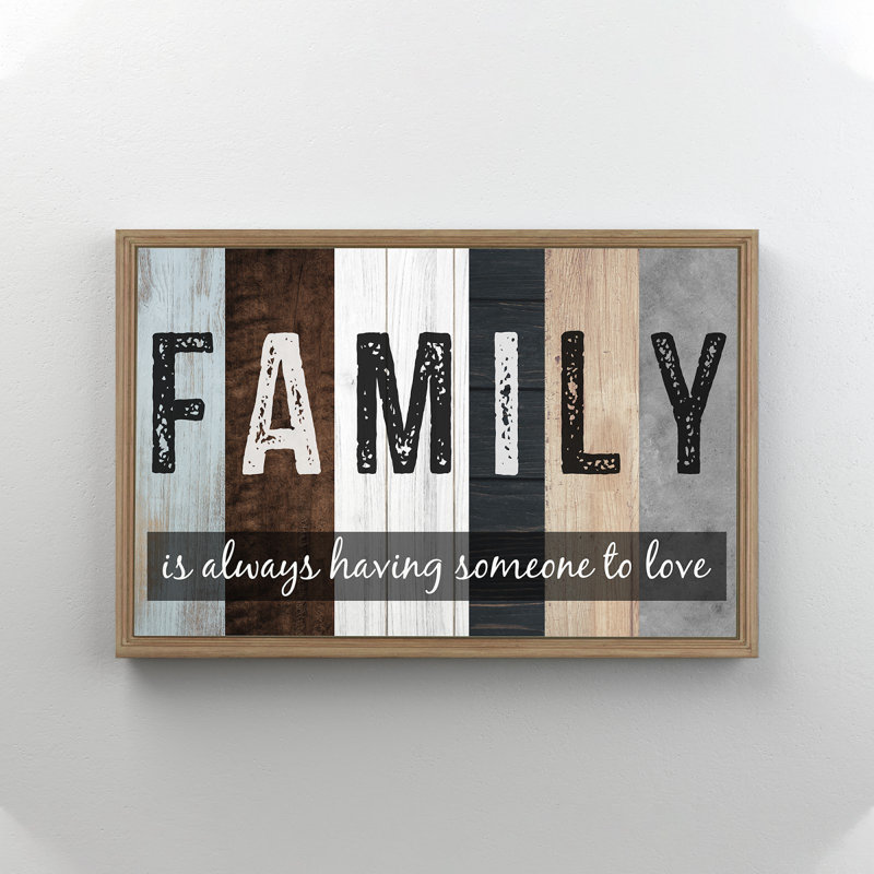 «Family - Have Someone To Love», toile tendue avec châssis, H 16 po x l 20 po x P 2 po