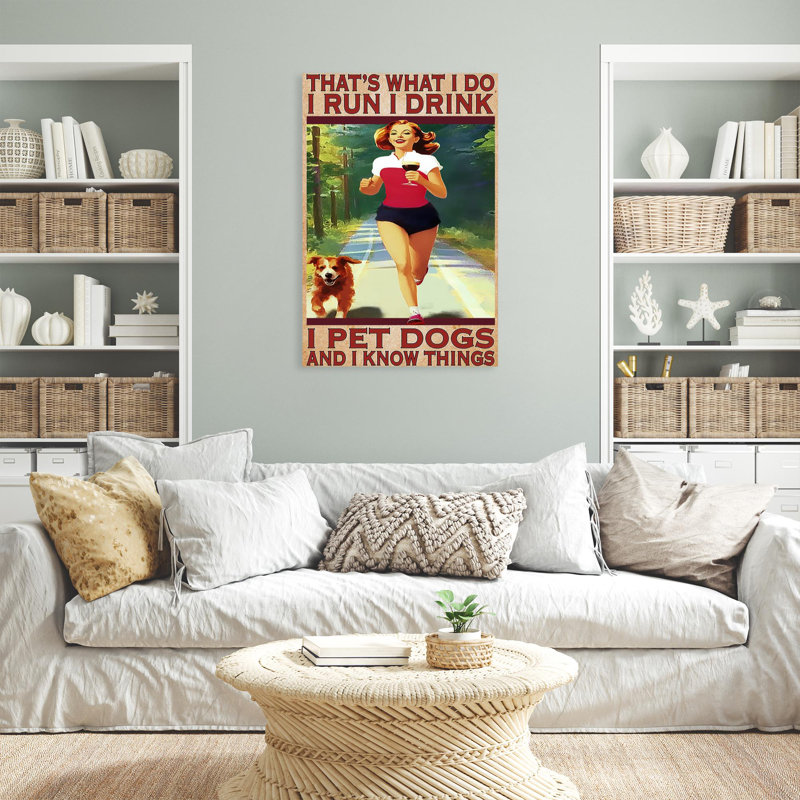 «I Run I Drink I Pet Dogd», reproduction d'art graphique sur toile tendue 1 pièce, L 11 po x H 14 po