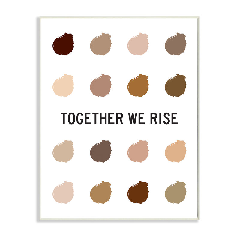 «Together We Rise Inspirational» par Tenisha Proctor - Art textuel sur toile, H 19 po x l 13 po, Plaque de bois