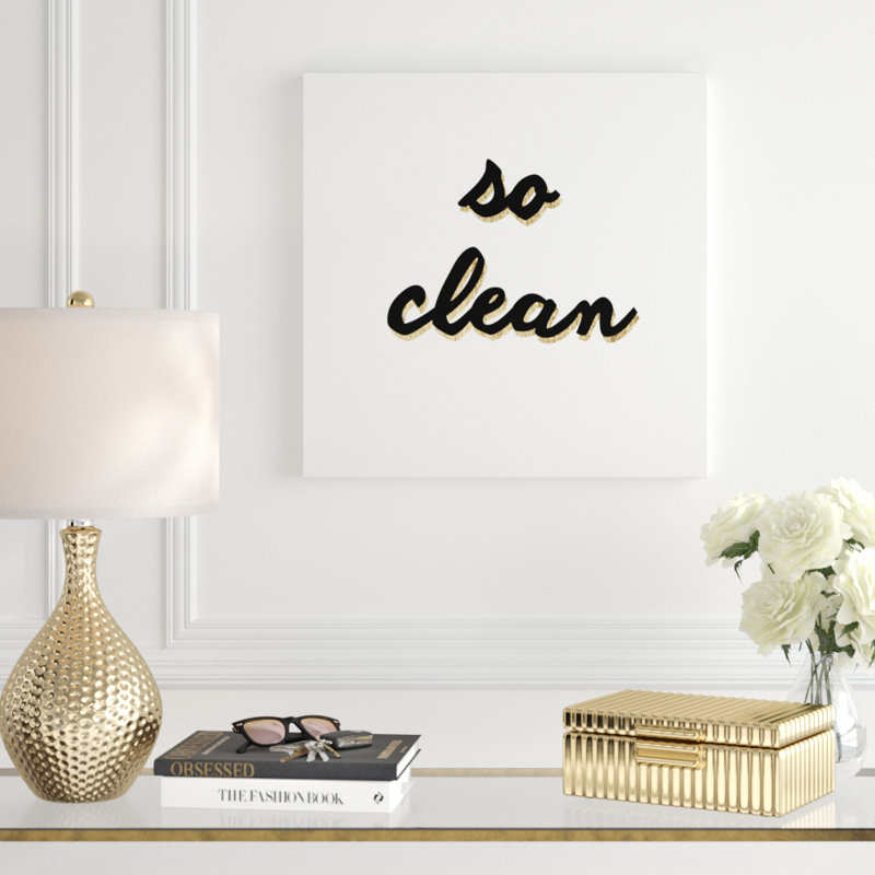 «So Clean», art textuel sur toile, H 20 po x l 20 po, Toile tendue