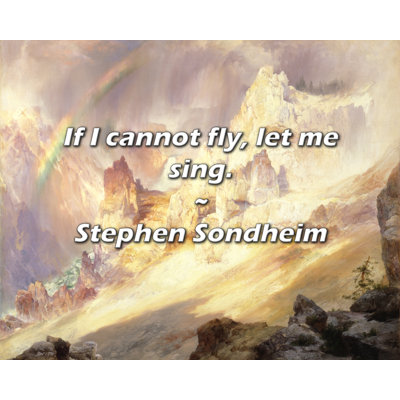 Artsy Quote "If I cannot fly, let me sing." By Stephen Sondheim Gallery Wrapped Canvas