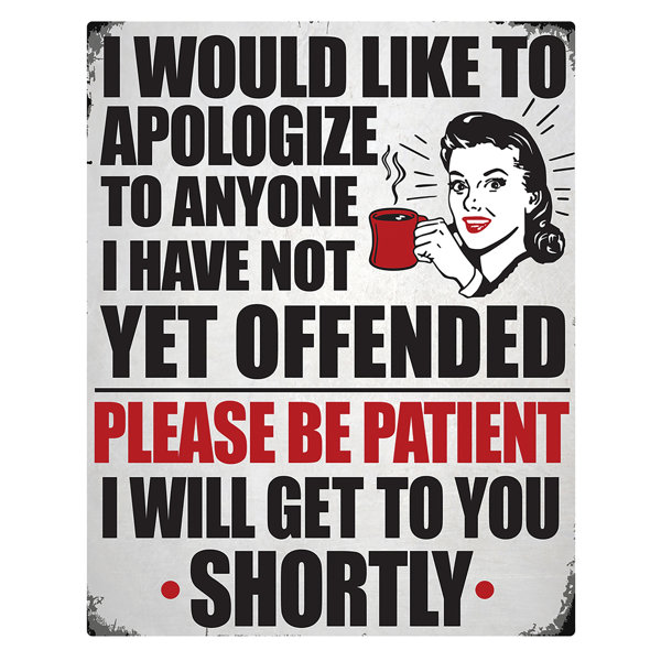 Winston Brands Offended Shortly Sign - Wayfair Canada