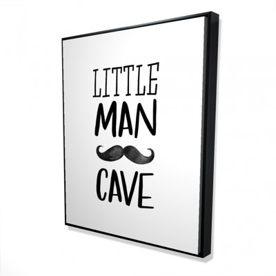 " Little Man Cave " on Canvas