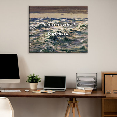 Artsy Quote "Politics is cyclical." By   Gallery Wrapped Canvas