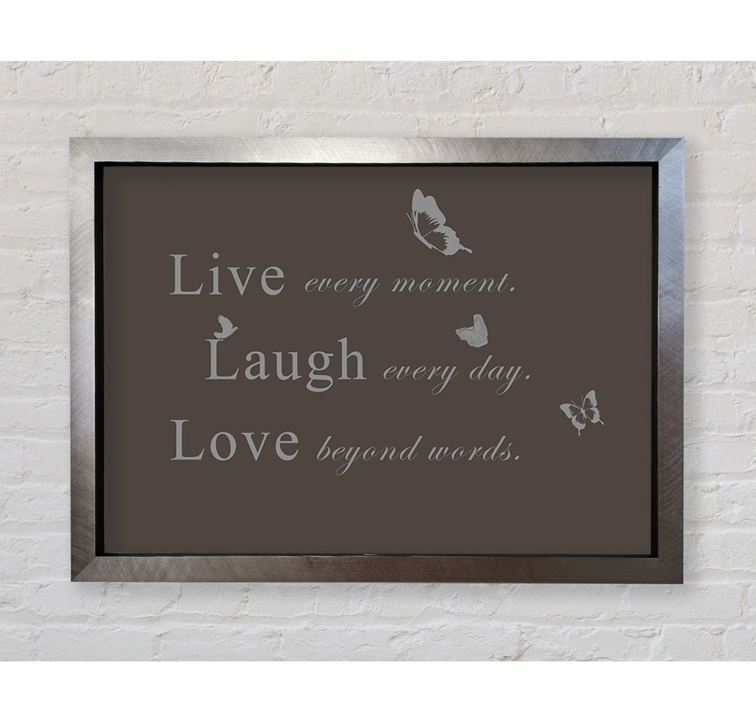 Love Quote Live Every Moment Vivid Pink - Single Picture Frame Typography