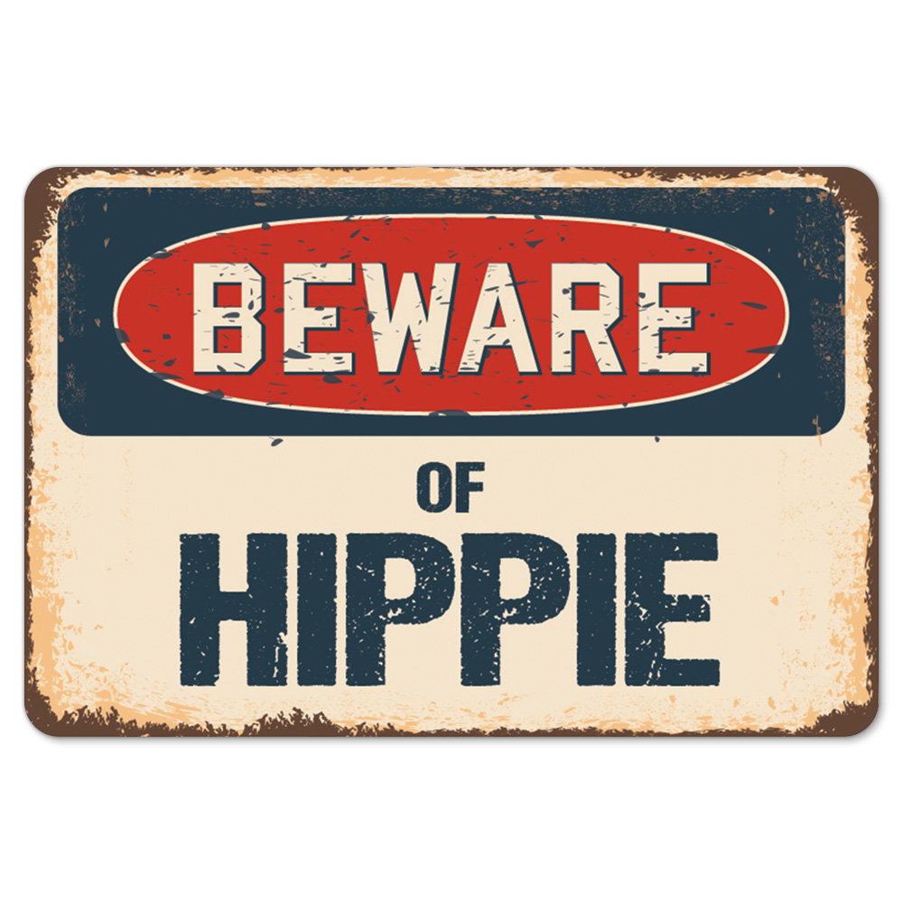 SignMission Decal-Hippie_Beware Of Hippie Rustic Sign Signmission ...