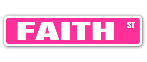 Plaque de rue Faith en plastique robuste 4 po x 18 po