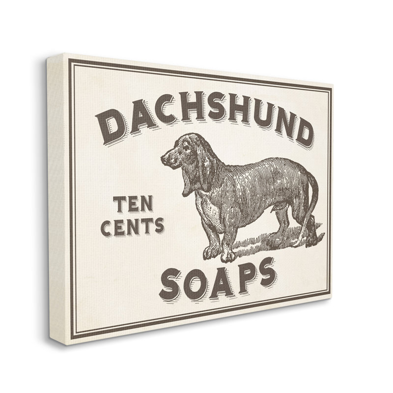 « teckel soap », art textuel sur enseigne, H 30 po x l 40 po, Toile tendue