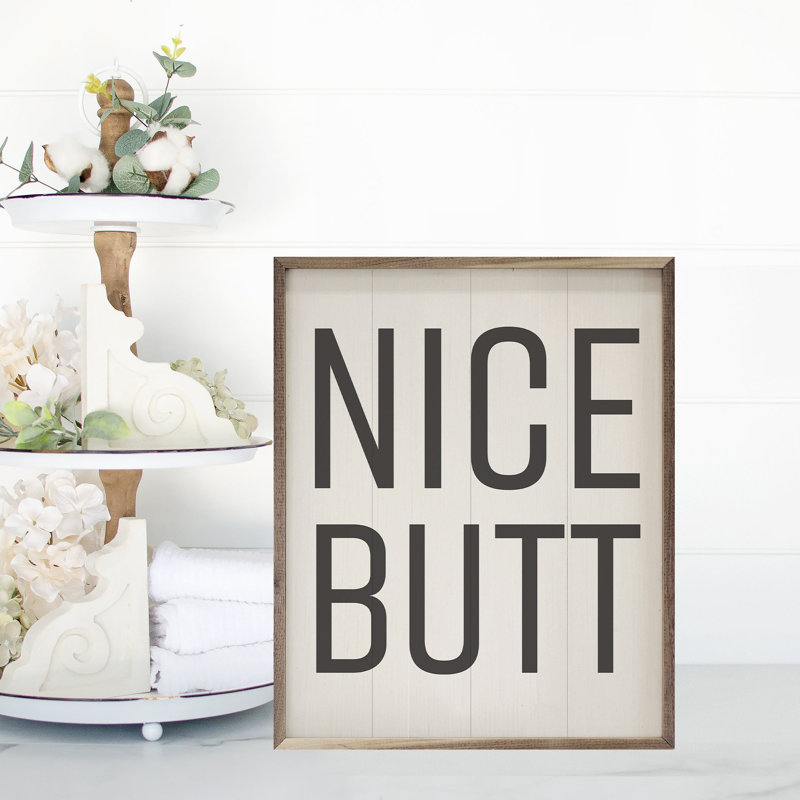 Nice Butt White, 10" H x 8" W
