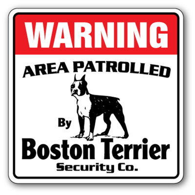 Panneau Asaph Beware of Boston Terrier