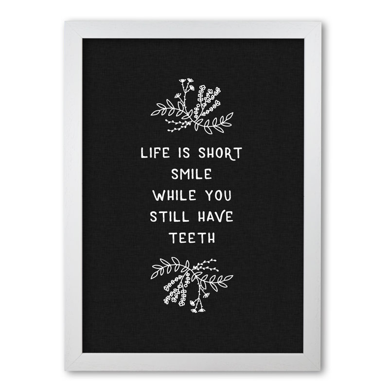 Life Is Short Funny - Print, 85 cm H x 60 cm W x 5 cm D, White Grain Frame