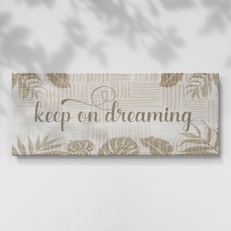 Keep On Dreaming - Toile tendue avec châssis - Prêt à accrocher, H 12 po x l 30 po