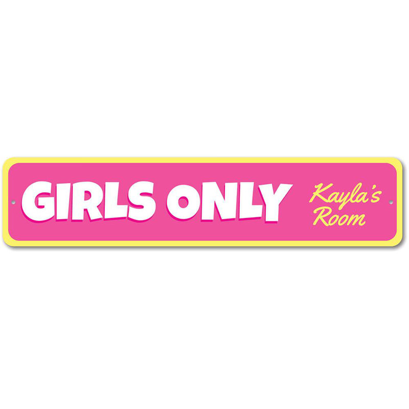 Girls Only Sign - 4" X 18", 6" H x 24" W x 0.063" D