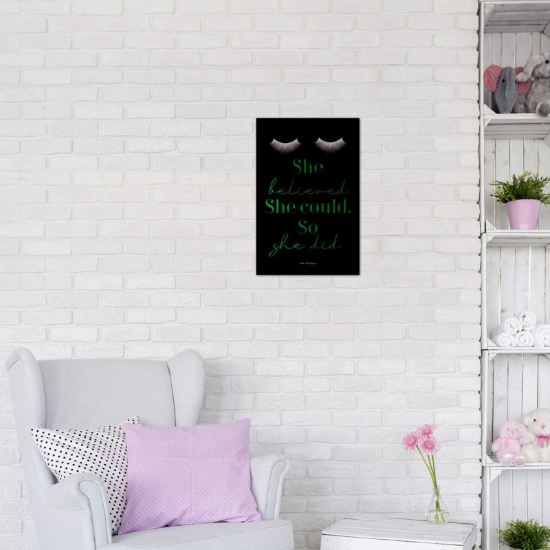 She Believed - reproduction d'art textuel, H 26 po x l 18 po x 1,5 po, Toile tendue, Pas de tapis