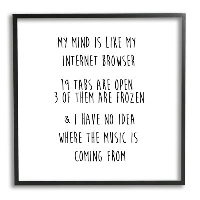 My Mind Is Like Internet Explorer