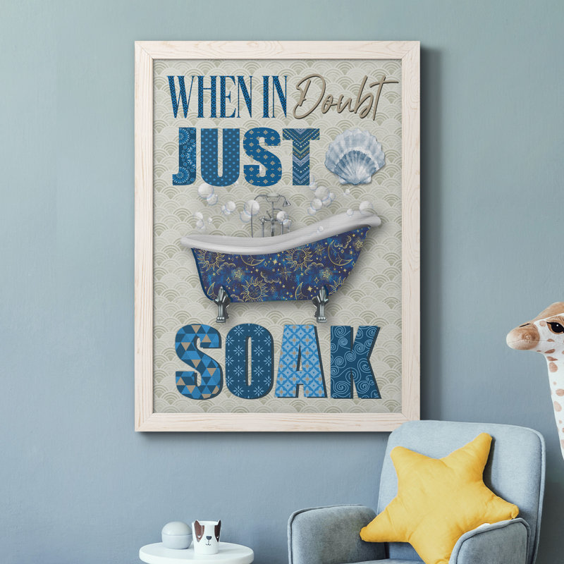 Just Soak - Art textuel sur toile, H 37,5 po x l 27,5 po x P 1,5 po, Cadre blanc