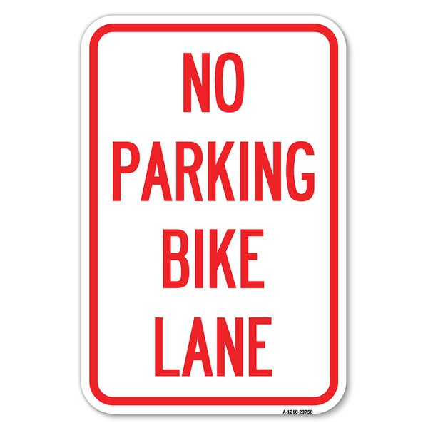 SignMission No Parking Bike Lane/23758 | Wayfair