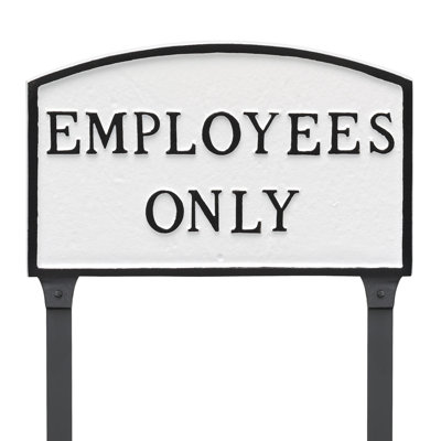 Employees Only Statement Garden Sign