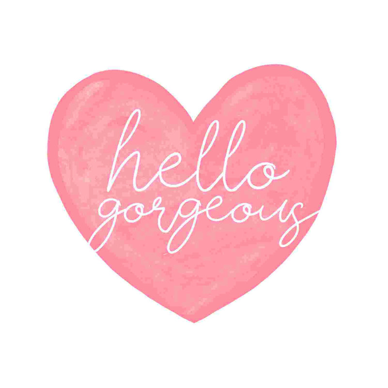 " Hello Gorgeous 2 ", 36" H x 36" W  
