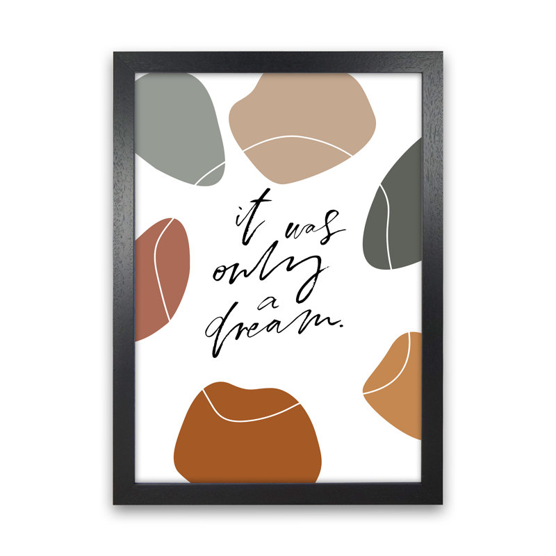 It Was Only a Dream Abstract Shapes 1 Piece Wall Art, 63cm H x 46cm W x 3cm D, Black Framed