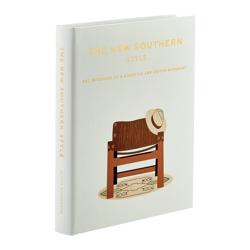 The New Southern Style: The Interiors of a Lifestyle and Design Mouvement