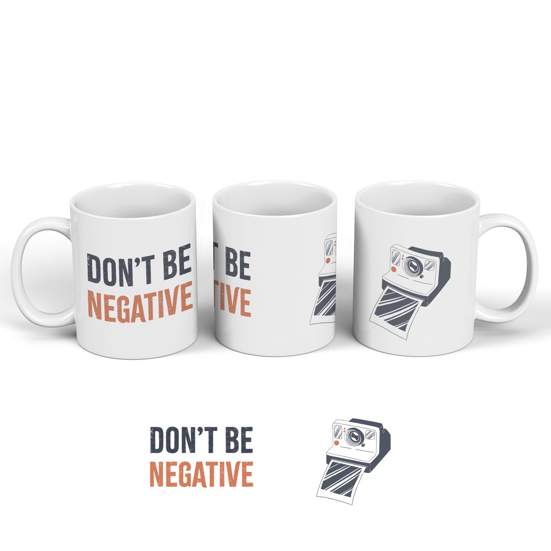 Photography Don't Be Negative Humorous Hobby Typography Ceramic Classic Mug - Image 2