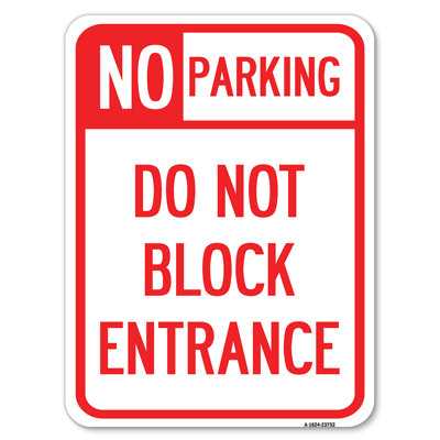 Pas de stationnement, ne pas bloquer l'entrée / 23752